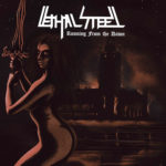 LETHAL STEEL – RUNNING FROM THE DAWN