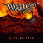 WALLOP – ALPS ON FIRE