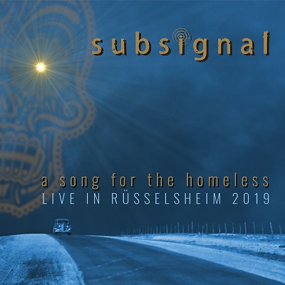 Read more about the article SUBSIGNAL – A SONG FOR THE HOMELESS – LIVE IN RÜSSELSHEIM 2019