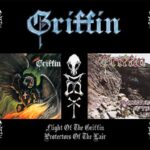 GRIFFIN – FLIGHT OF THE GRIFFIN / PROTECTORS OF THE LAIR 3CD REISSUE