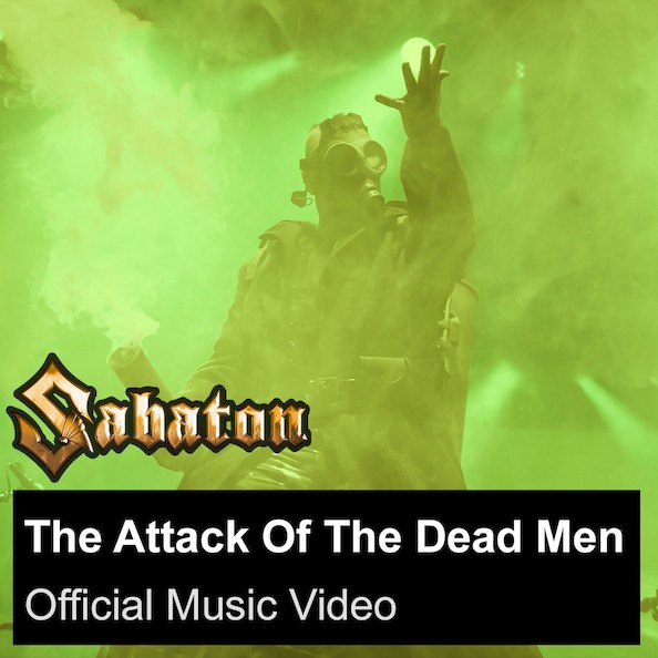 You are currently viewing SABATON – Neues Musikvideo ‘ Attack Of The Dead Men’