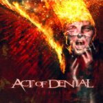 ACT OF DENIAL  – DEATH, SOILWORK, TESTAMENT, SEPTICFLESH u.a.  –  ’Controlled’