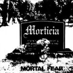 Clip zu MORTICIA Rereleases: „Mortal Fear“