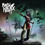 RAVEN BLACK NIGHT – RUN WITH THE RAVEN