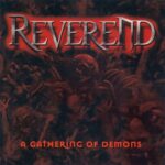 REVEREND-A GATHERING OF DEMONS