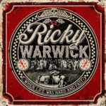 RICKY WARWICK – ‚When Life Was Hard And Fast‘ mit Def Leppard’s Joe Elliot