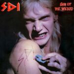 SDI – “Sign Of The Wicked” Re-Release und ’Alcohol’ Video