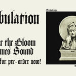 Erste Single der Düster Metaller TRIBULATION von „Where the Gloom Becomes Sound“