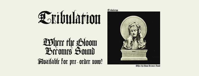 You are currently viewing Erste Single der Düster Metaller TRIBULATION von „Where the Gloom Becomes Sound“