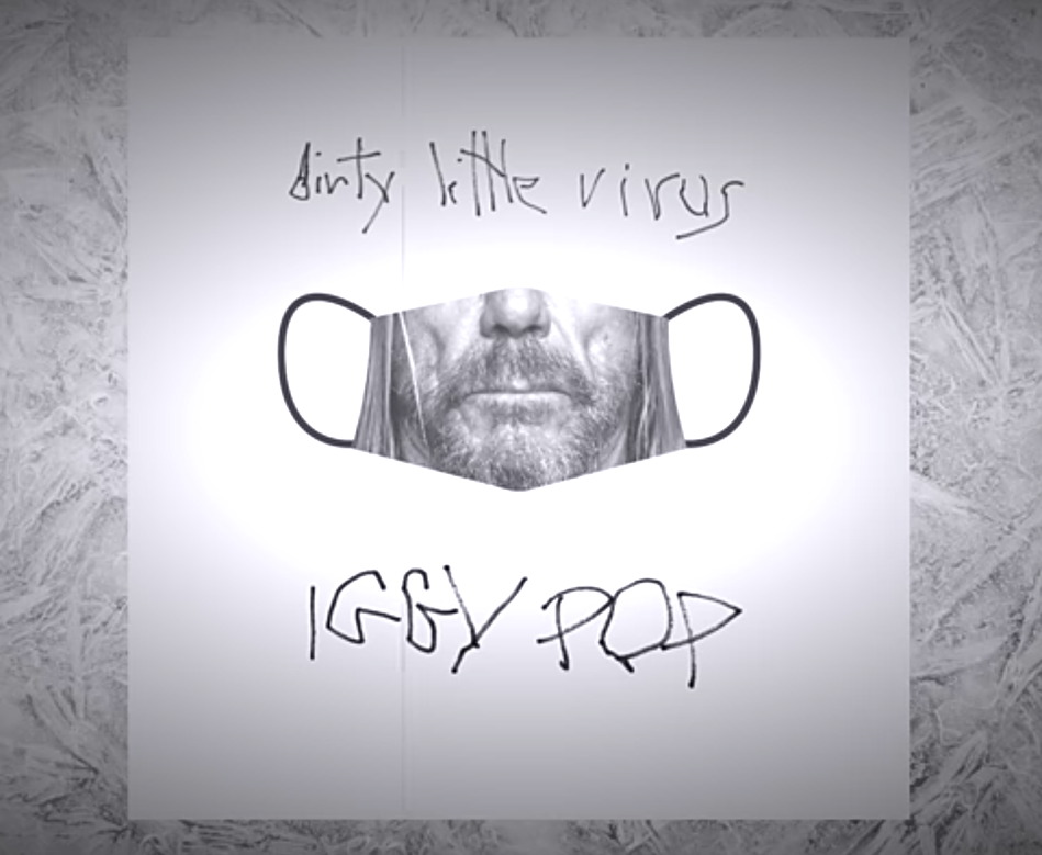 Read more about the article IGGY POP – Neuer Song: ‘Dirty Little Virus‘