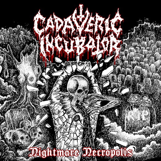 Read more about the article CADAVERIC INCUBATOR – räudiger Death Metal ’Necropolis’