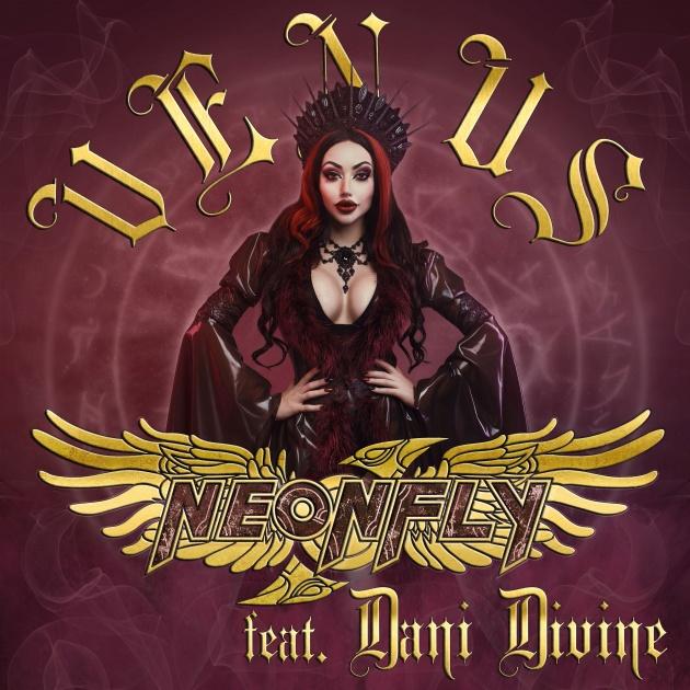 You are currently viewing NEONFLY (feat. Dani Divine) – ‘Venus’ in Metal Version