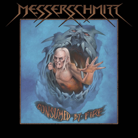 You are currently viewing MESSERSCHMITT – ”Consumed By Fire“ kommt als CD und Vinylversion