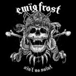 EWÏG FROST – Neues Video zur neuen Scheibe ‘De Gier (is a Luada)’