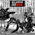 GO AHEAD AND DIE (Max Cavalera) – `Roadkill‘ Single