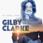 GILBY CLARKE (ex- Guns N‘ Roses)  – Kündigt erste Scheibe in fast 20 Jahren an