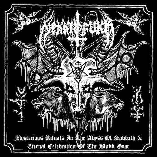 You are currently viewing NEKKROFUKK – ‘Mysterious Rituals in the Abyss of Sabbath & Eternal Celebration of the Blakk Goat’ Albumstream