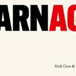 NICK CAVE  – Vor-Veröffentlichung seines neuen Albums “Carnage“