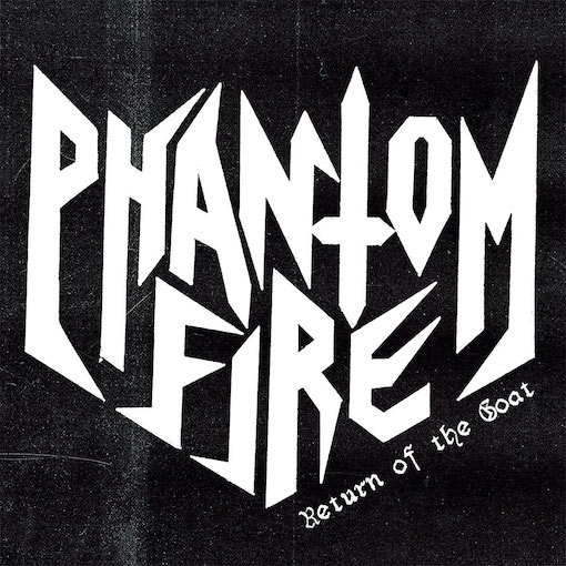 You are currently viewing PHANTOM FIRE – Böser Party Metal: ‘Return of the Goat’