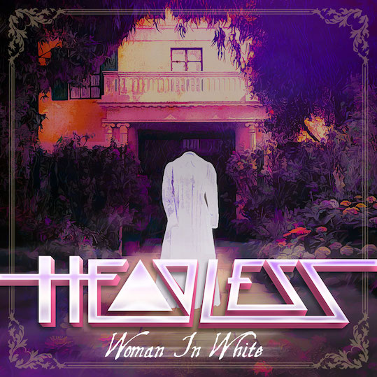 You are currently viewing HEADLESS – ‘Woman In White‘ Clip