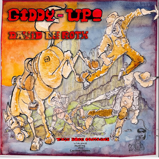 You are currently viewing DAVID LEE ROTH – Neue ‘Giddy-Up’ Single