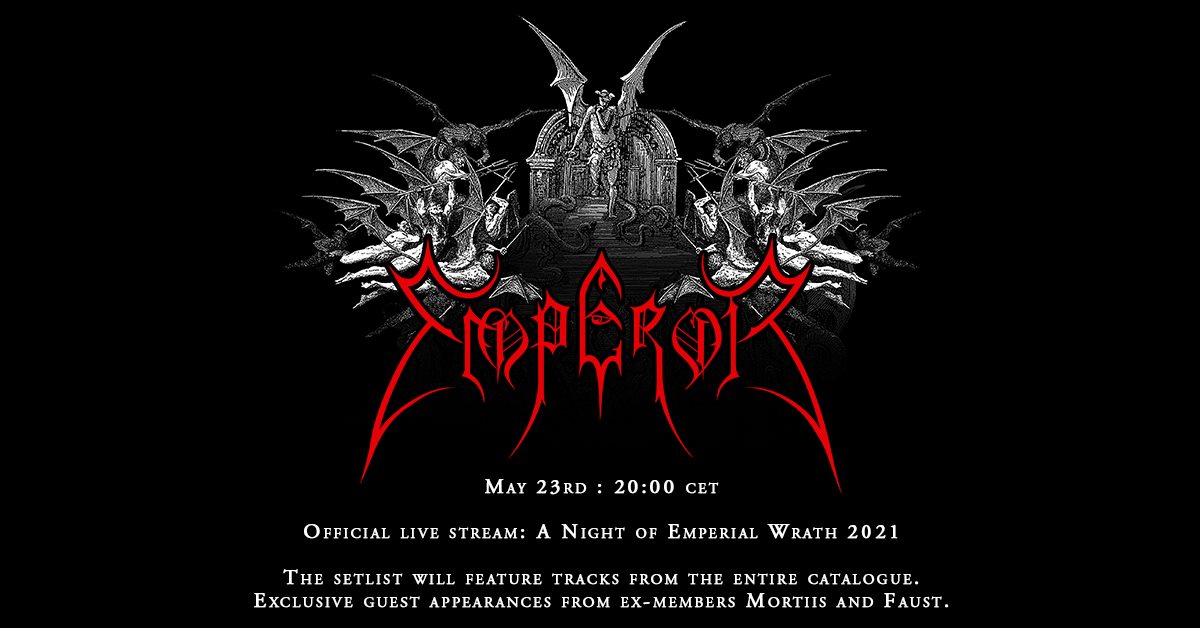 You are currently viewing EMPEROR – “A Night of Emperial Wrath” brandneue Liveshow im Stream