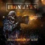 IRON JAWS – DECLARATION OF WAR