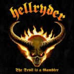 HELLRYDER – THE DEVIL IS A GAMBLER