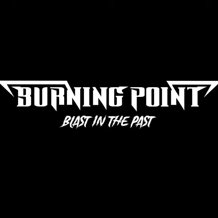 You are currently viewing BURNING POINT – Zurück nach fünf Jahren: ’Blast In The Past’ Video