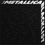 METALLICA – “Blacklist“ mit 53 Künstlern & Miley Cyrus, Elton John, Robert Trujillo, u.a. Video