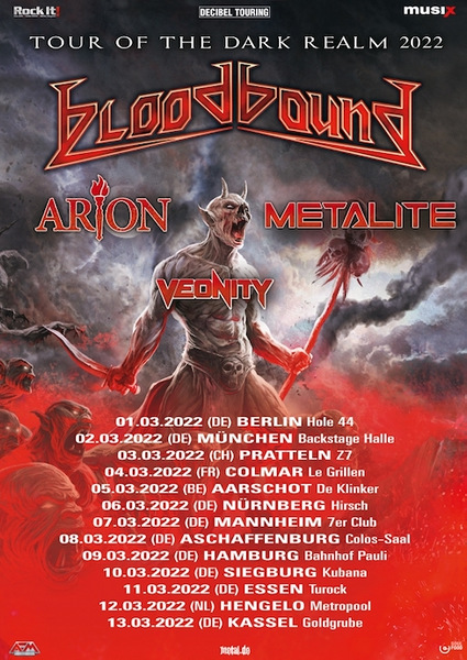 You are currently viewing BLOODBOUND, ARION, METALITE & VEONITY – “Tour Of The Dark Realm“