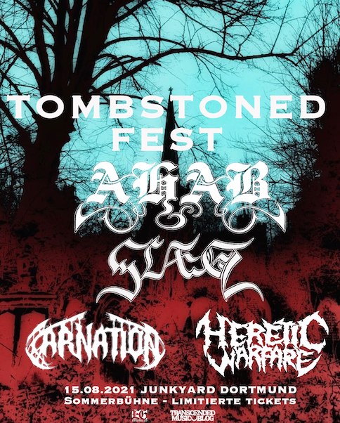 You are currently viewing TOMBSTONED FEST – AHAB, SLAEGT, CARNATION, HERETIC WARFARE