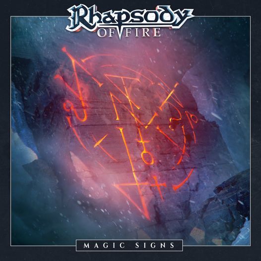 You are currently viewing RHAPSODY OF FIRE – Neue Ballade ‚Magic Signs‘ ist verfügbar