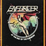 ENFORCER – ‚At The End Of The Rainbow‘ Single