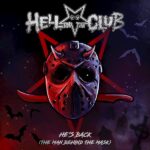 HELL IN THE CLUB – Präsentieren ’He’s Back (The Man Behind the Mask)’ von ALICE COOPER