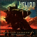 HELION PRIME – QUESTION EVERYTHING SPECIAL EDITION