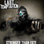 Klassischer Metal von LAST TEMPTATION  – ‘Stronger Than Fate‘ Single