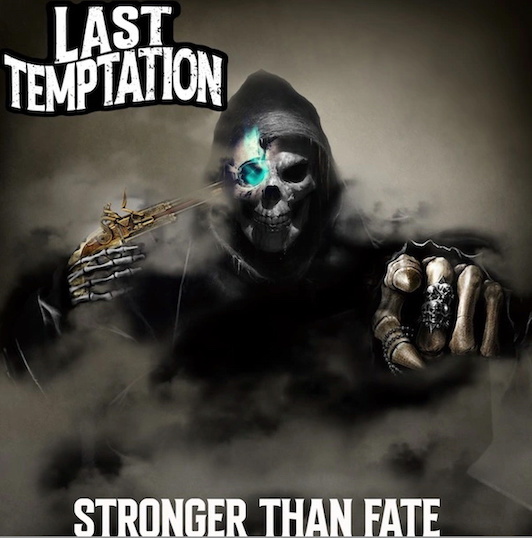 You are currently viewing Klassischer Metal von LAST TEMPTATION  – ‘Stronger Than Fate‘ Single