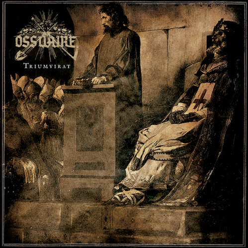 You are currently viewing OSSUAIRE – Black Metaller lassen euch vorab ‘Triumvirat’ EP hören