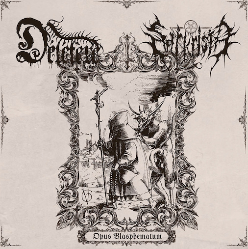 You are currently viewing Black Metal Units DELETERE & SARKRISTA – Streamen Splitalbum “Opus Blasphematum”