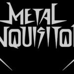 METAL INQUISITOR – Die Band löst sich auf