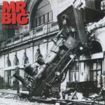 MR. BIG – Teilen unveröffentlichte ‘Green Tinted Sixties Mind’ Version