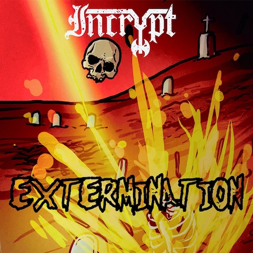 You are currently viewing Melbourne Thrash von INCRYPT –  ‘Extermination‘