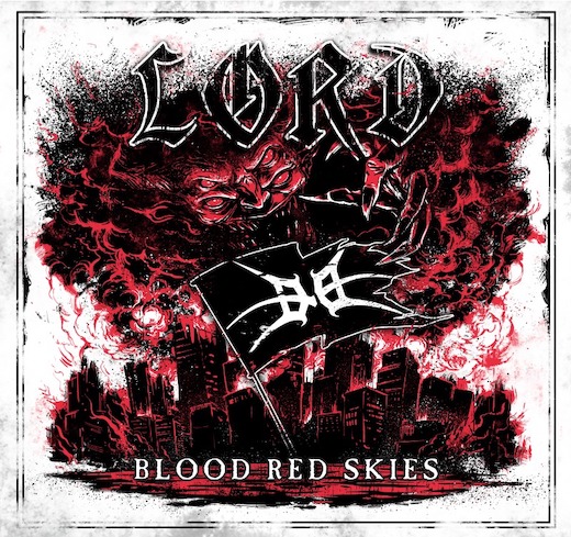 You are currently viewing LORD – “Blood Red Skies” EP (Judas Priest & Iron Maiden Cover)