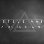 STEVE VAI – ‘Zeus In Chains’ veröffentlicht