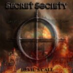 SECRET SOCIETY (R. Altzi, M. Sandager) – streamen ‘Devil’s Call’ Single
