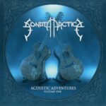 SONATA ARCTICA – ACOUSTIC ADVENTURES – VOLUME ONE