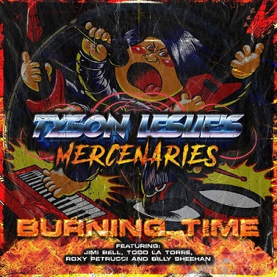 You are currently viewing TYSON LESLIE´S MERCENARIES (ft. Todd La Torre, Jimi Bell, Billy Sheehan, Roxy Petrucci) – ‚Burning Time‘ Lyric Video
