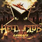 Hardrocker HELL IN THE CLUB – EP-Titelsong `Kamikaze` im Clip