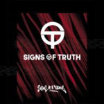 SIGNS OF TRUTH – SIGNS OF A FUTURE